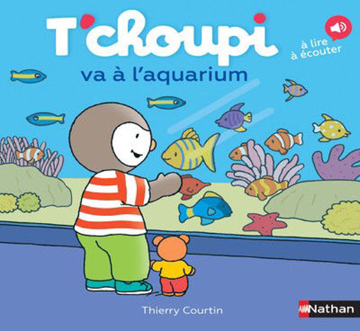 Picture of Tchoupi  Va A L'Aquarium