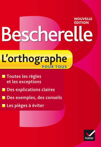 Picture of Bescherelle L'orthographe pour tous Hatier