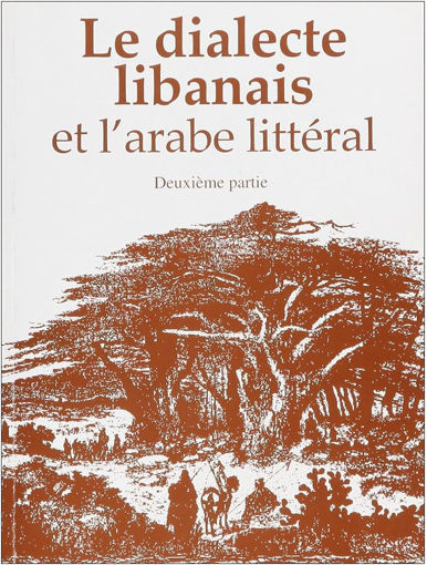 Picture of HaddadLe Dialecte Libanais Et L'Arabe Littéral V2