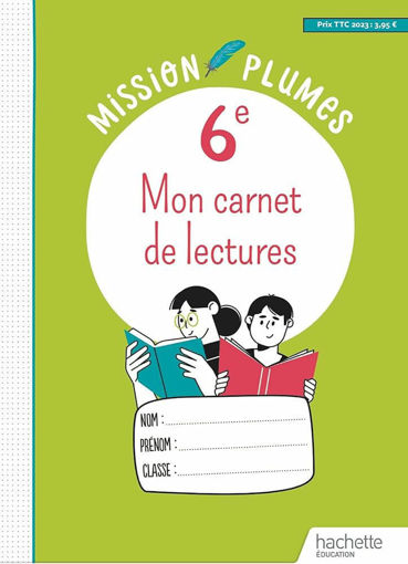 Picture of Mission Plumes Mon Carnet de Lectures 6eme Hachett