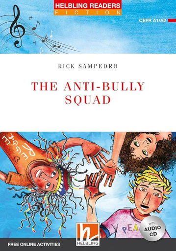 Picture of The Anti Bully Squad A1/A2 Rick Sampedro Helbling