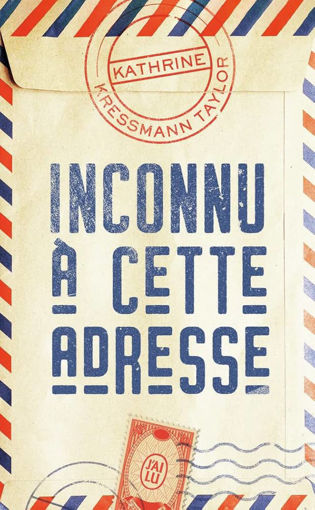 Picture of Inconnu A Cette Adresse Kathrine J'ai Lu