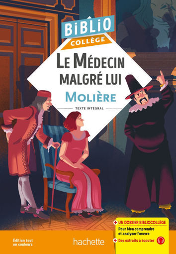 Picture of Le Medecin Malgre Lui Bibliocollege Hachette