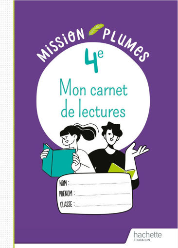 Picture of Mission Plumes 4e Mon Carnet de Lecture Hachette
