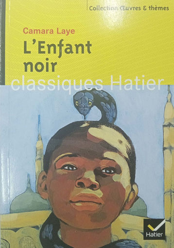 Picture of L'Enfant Noir Camara Laye Oeuvres Et Themes Hatier