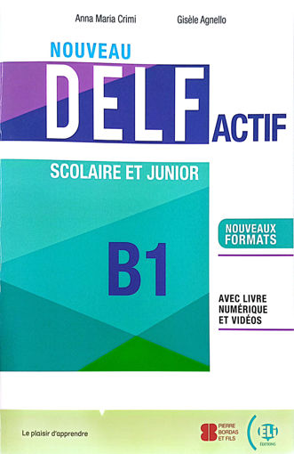 Picture of Nouveau Delf Actif Scolaire et Junior B1 Eli