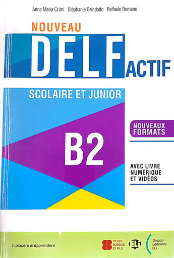 Picture of Nouveau Delf Actif Scolaire et Junior B2 Eli