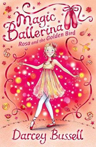 Picture of Magic Ballerina Rosa And The Golden Bird
