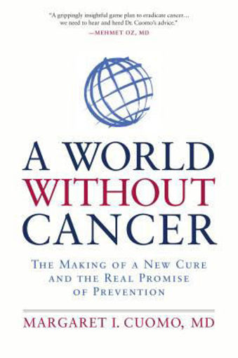 Picture of A World Without Cancer The making Of A New Cure
