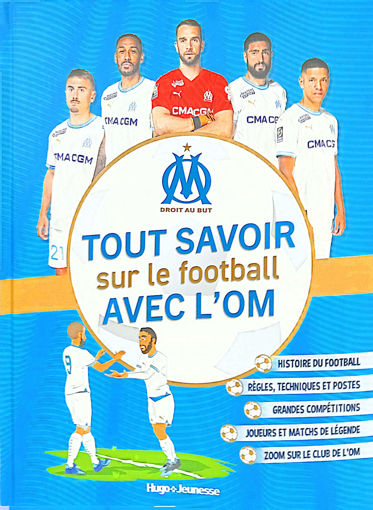 Picture of Tout Savoir Sur Le Football Avec L'Om