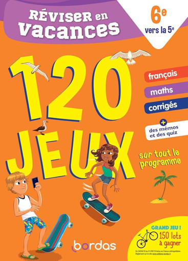 Picture of Reviser En Vacances 6e 120 Jeux 2019 Bordas