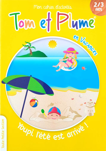 Picture of Tom Et Plume En Vacances 2/3 ans