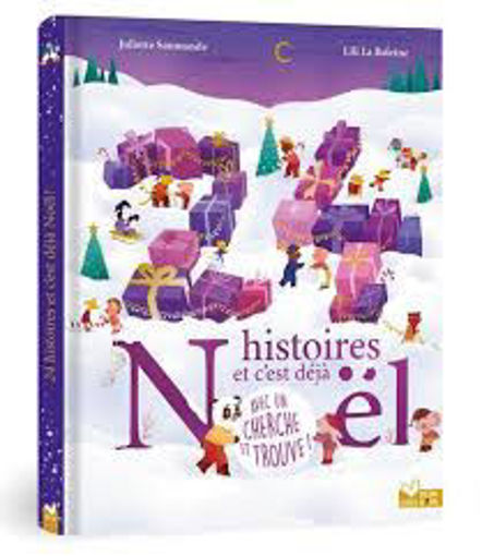 Picture of Cherche Et Trouve, 24 Histoires Et C'est Deja Noel