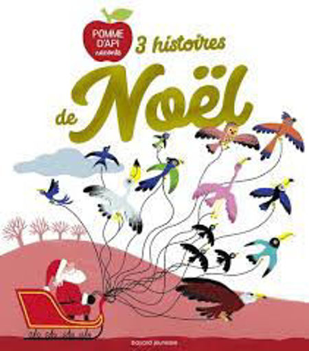 Picture of Bayard Jeunesse, 3 Histoires De Noel