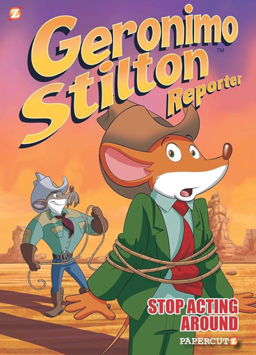 Picture of Geronimo Stilton, Reporter Stop Acting Around