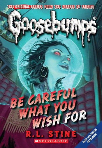 Picture of Goosebumps, Be careful what you wish for