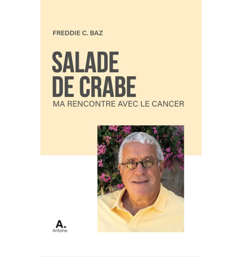 Picture of Freddie Baz, Salade De Crabe Ma Rencontre Avec