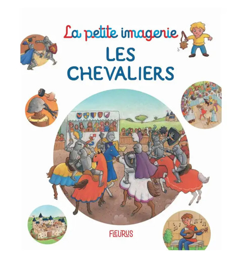 Picture of La Petite Imagerie Chevaliers