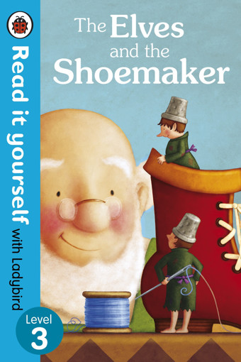 Picture of Read It Yourself Elves And the Shoemaker Level 3