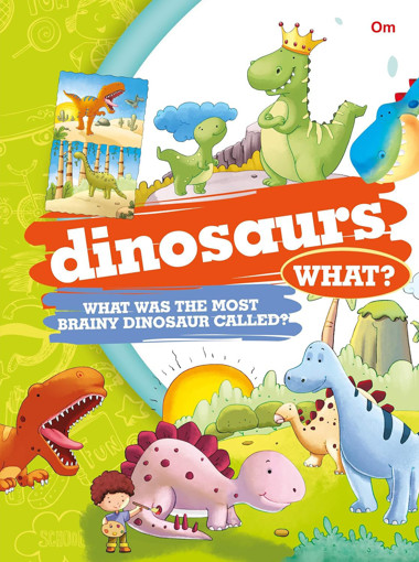 Picture of Om Books What Dinosaurs?