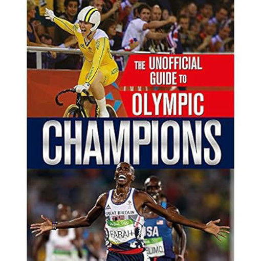 Picture of The Unofficial Guide, To Olympic Champions