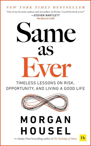 Picture of Same As Ever Morgan Housel