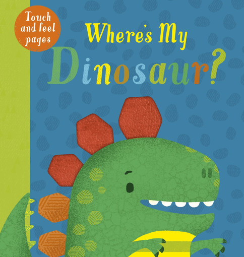 Picture of Touchy Feely Books Where's My Dinosaur? Little Tig