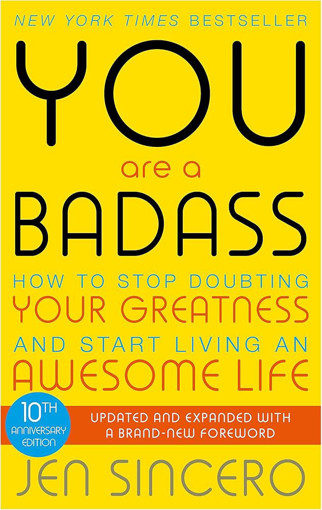 Picture of You Are a Badass: How to Stop Doubting Your Greatn
