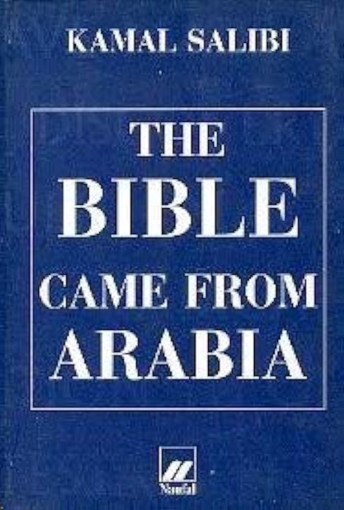 Picture of The Bible Came From Arabia Kamal Salibi