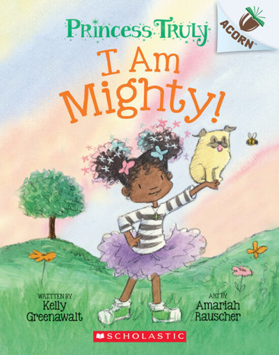 Picture of Acorn Princess Truly I Am Mighty Scholastic V6