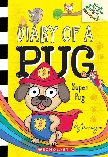Picture of Diary Of A Pug Super Pug Scholastic T13