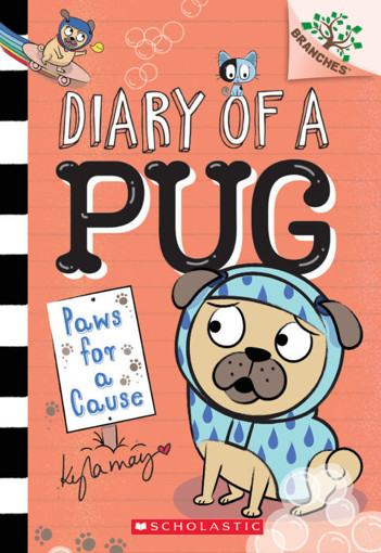 Picture of Diary Of A  Pug Paws For A Cause Scholastic